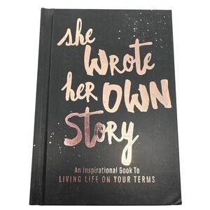 She Wrote‎ Her Own Story Inspiration Book To Living Life Your Terms Hardcover